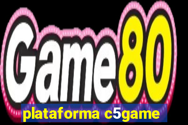 plataforma c5game